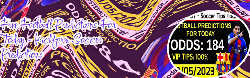 Today betting tips football prediction